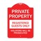 Signmission Private Property Registered Guests Violators Prosecuted, Red & White Alum Sign, 18" H, RW-1824-23248 A-DES-RW-1824-23248 - alternate 1